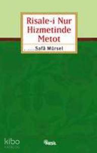 Risale-i Nur Hizmetinde Metod