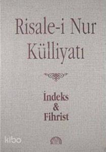 Risale-i Nur Külliyatı İndeks ve Fihristi (Büyük Boy)