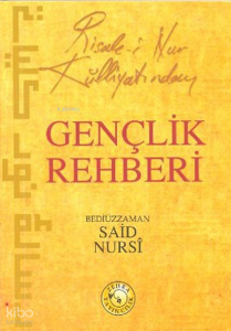 Risale-i Nur Külliyatından Gençlik Rehberi (Cep Boy)