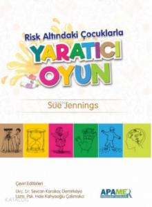 Risk Altındaki Çocuklarla Yaratıcı Oyun