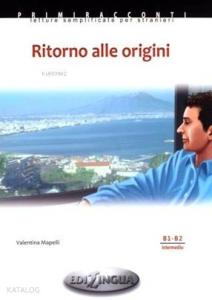 Ritorno alle origini + CD; B1 - B2 (Orta Seviye)