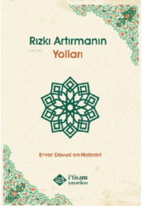 Rızkı Artırmanın Yolları