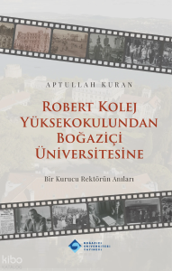 Robert Kolej Yüksekokulundan Boğaziçi Üniversitesine