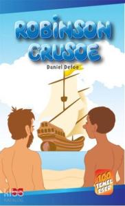 Robinson Crusoe; 100 Temel Eser