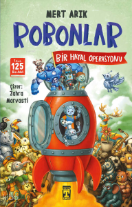 Robonlar 2 - Bir Hayal Operasyonu