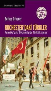 Rochester'daki Türkler; Amerika'daki Göçmenlerde Türklük Algısı