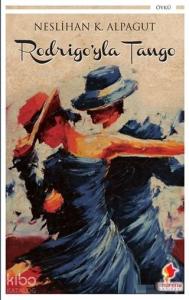 Rodrigo'yla Tango