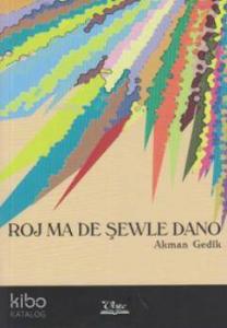 Roj ma de Şewle Dano