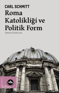 Roma Katolikliği ve Politik Form