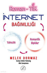 Roman- Tik İnternet Bağımlılık