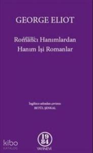 Romancı Hanımlardan Hanım İşi Romanlar