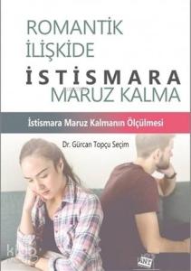 Romantik İlişkide İstismara Maruz Kalma; İstismara Maruz Kalmanın Ölçülmesi