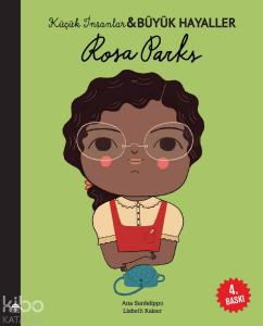 Rosa Parks - Küçük İnsanlar ve Büyük Hayaller