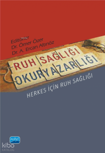Ruh Sağlığı Okuryazarlığı;Herkes İçin Ruh Sağlığı