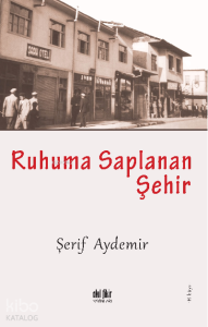 Ruhuma Saplanan Şehir
