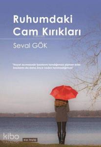 Ruhumdaki Cam Kırıkları