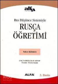Rus Düşünce Sistemiyle Rusça Öğretimi