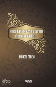 Rusça Kur'an-ı Kerim Çevirileri; (Tanımı ve Analizi)