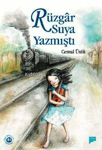 Rüzgâr Suya Yazmıştı