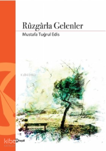 Rûzgârla Gelenler