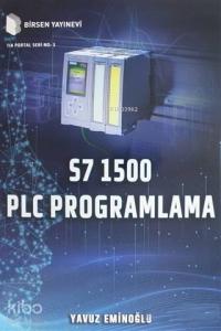 S7 1500 PLC Programlama