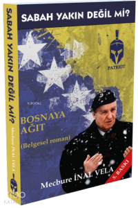 Sabah Yakın Değil Mi?