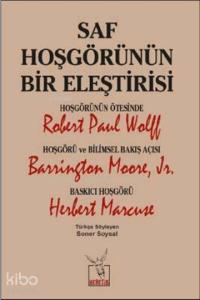 Saf Hoşgörünün Bir Eleştirisi