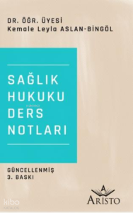 Sağlık Hukuku Ders Notları