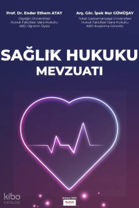 Sağlık Hukuku Mevzuatı