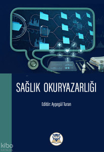 Sağlık  Okuryazarlığı