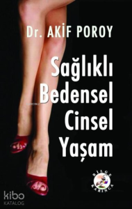 Sağlıklı Bedensel Cinsel Yaşam