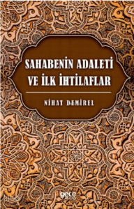 Sahabenin Adaleti ve İlk İhtilaflar