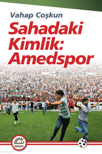 Sahadaki Kimlik: Amedspor