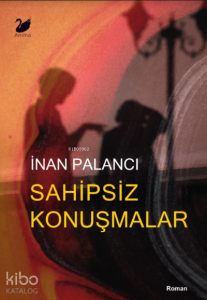 Sahipsiz Konuşmalar