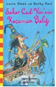 Sakar Cadı Vini'nin Kocaman Balığı