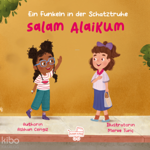 Salam Alaikum;Ein Funkeln in der Schatztruhe (Ciltli)