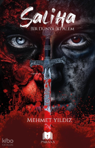 Saliha – Bir Dünya İki Alem