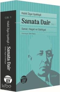 Sanata Dair Cilt 1; Sanat Hayat ve Edebiyat