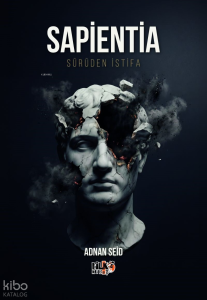 Sapientia ;Sürüden İstifa