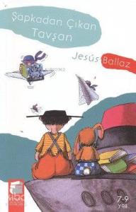 Şapkadan Çıkan Tavşan; 7-9 Yaş