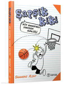 Şapşik Kiki: Bir Basketbol Starının Günlüğü