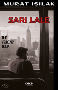 Sarı Lale;Sırlar Labirenti