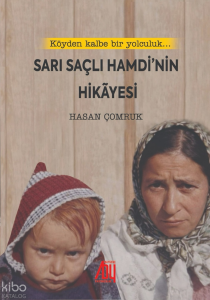 Sarı Saçlı Hamdi’nin Hikayesi