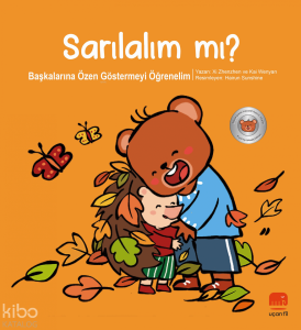 Sarılalım mı?;Küçük Ayı Arkadaş Ediniyor Serisi