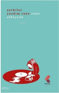 Şarkılar Yazdım Sana