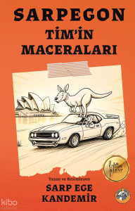 Sarpegon Tim’in Maceraları (Ciltli)