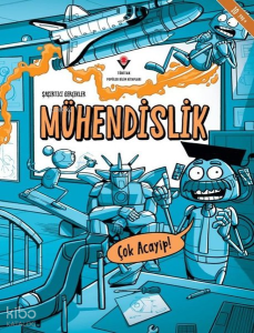 Şaşırtıcı Gerçekler - Mühendislik-Çok Acayip!