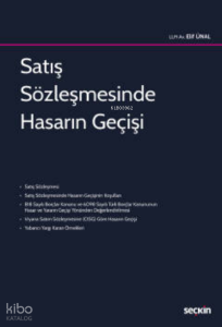 Satış Sözleşmesinde Hasarın Geçişi