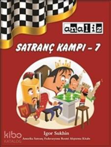 Satranç Kampı 7; Seviyesi: Yeni Başlayanlar