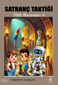 Satranç Taktiği; Yitik Maceralar-6